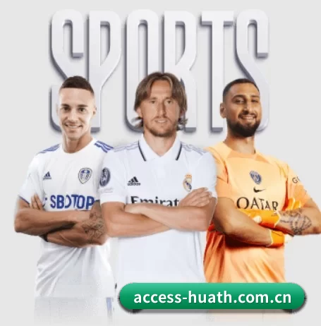 access-huath.com.cn五大内容板块,覆盖赛事直播与实时比分